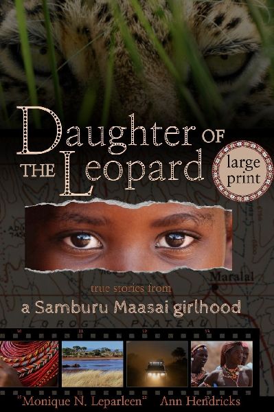 Daughter of the Leopard: True Stories From a Samburu Maasai Girlhood