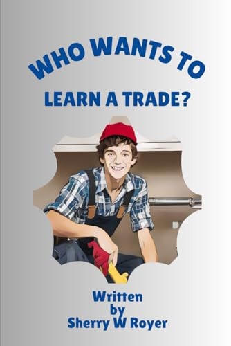 Who Wants to Learn a Trade?