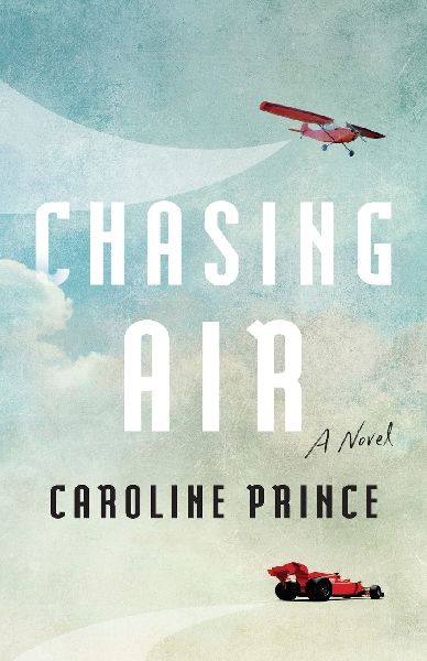 Chasing Air: A Novel