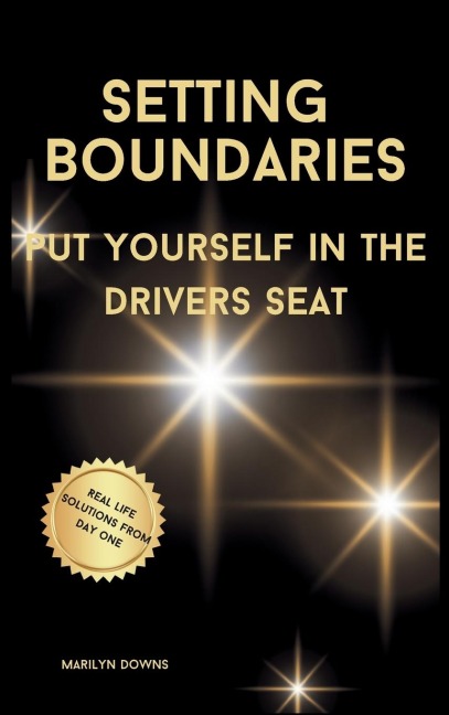 Setting Boundaries: Put Yourself in the Drivers Seat