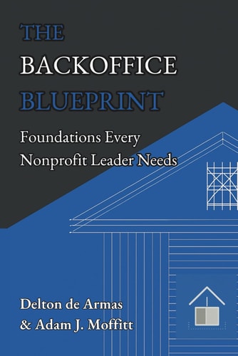 The Backoffice Blueprint Foundations Every Nonprofit Leader Needs