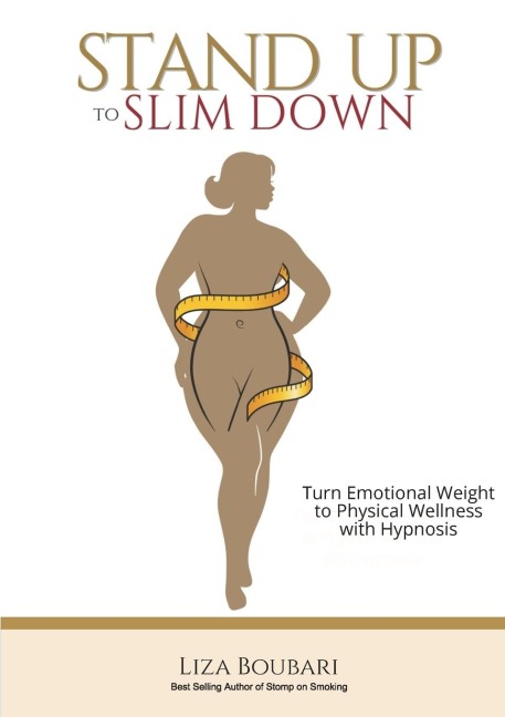 Stand Up to Slim Down: Your Guide to Transforming Emotional Weight into Physical Wellness