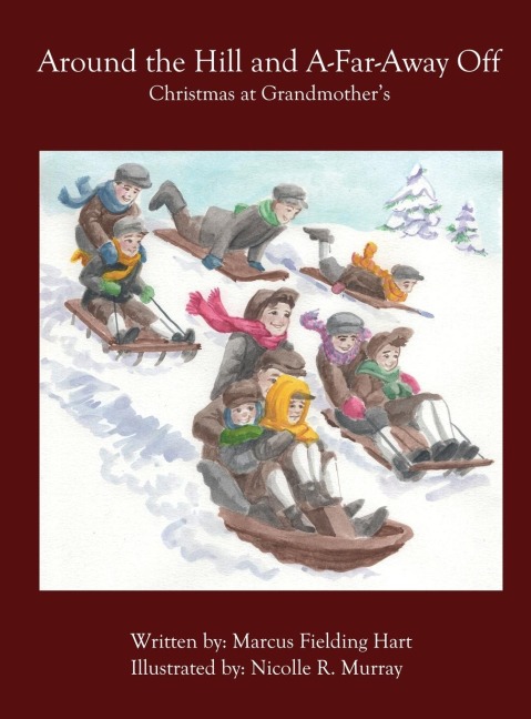 Around the Hill and A-Far-Away Off: Christmas At Grandmothers