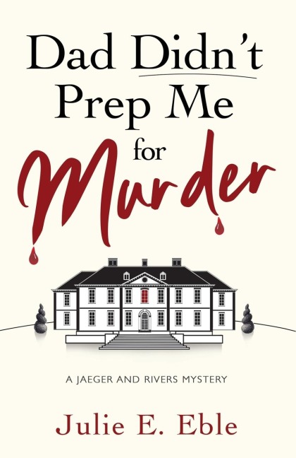 Dad Didnt Prep Me For Murder