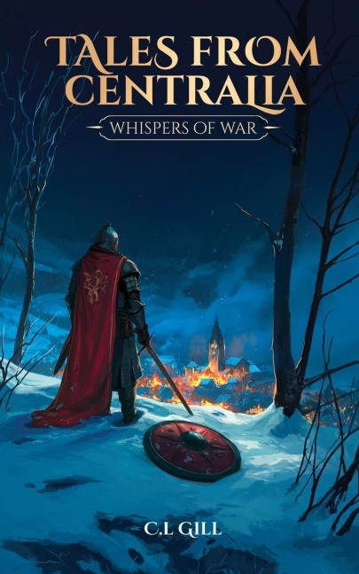 Tales from Centralia Whispers of War