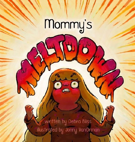 Mommy's Meltdown