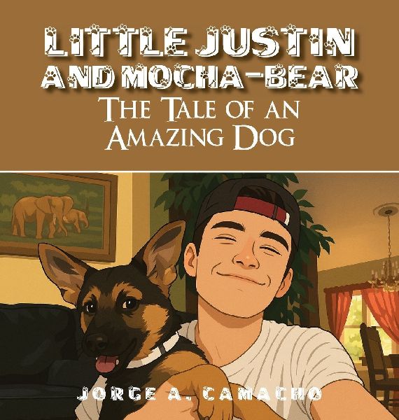 Little Justin and Mocha-Bear: The Tale of an Amazing Dog
