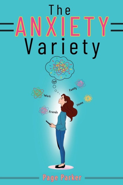The Anxiety Variety
