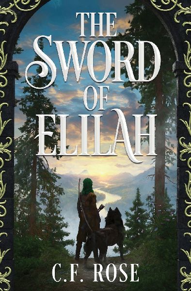 The Sword of Elilah: Genesis