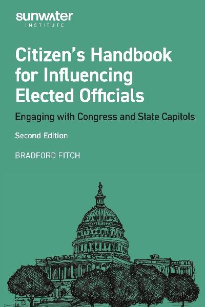 Citizens Handbook for Influencing Elected Officials: Engaging with Congress and State Capitols