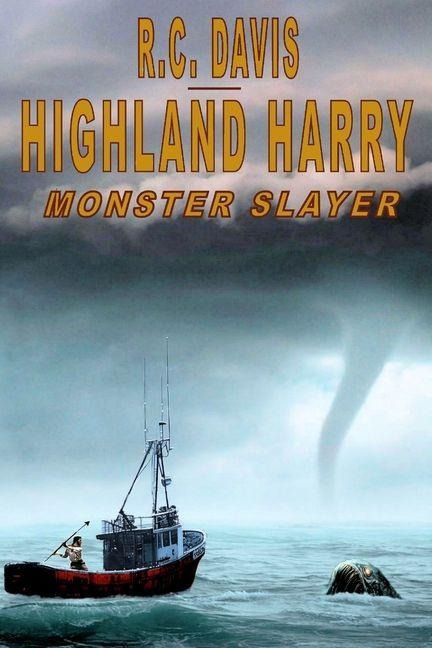 Highland Harry-Monster Slayer