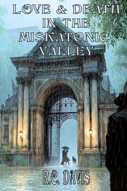 Love & Death In The Miskatonic Valley