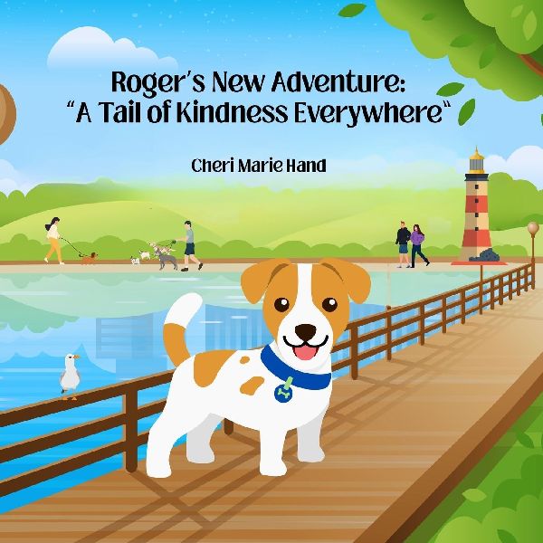 Rogers New Adventure: A Tail of Kindness Everywhere
