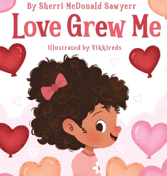 Love Grew Me