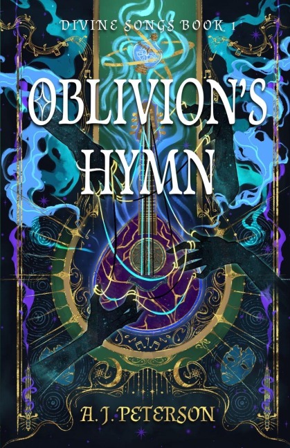 Oblivion's Hymn: Divine Songs Book 1