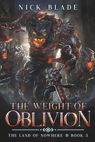 The Weight of Oblivion The Land of Nowhere Book 3