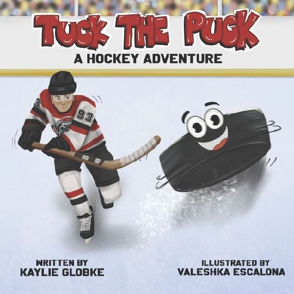 Tuck the Puck: A Hockey Adventure