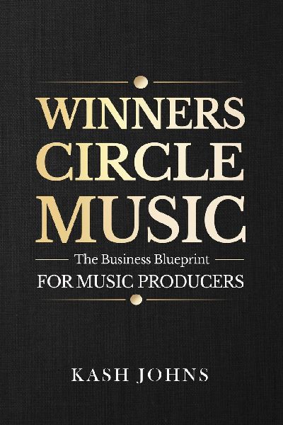 Winners Circle Music - The Business Blueprint For Music Producers