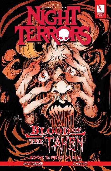 John Carpenter's Night Terrors: Blood of the Taken Book 2: Next of Kin