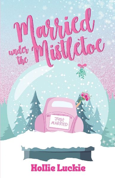 Married Under the Mistletoe