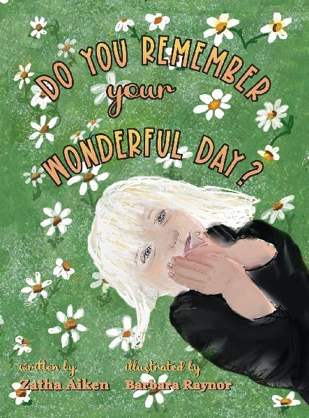 Do You Remember Your Wonderful Day?
