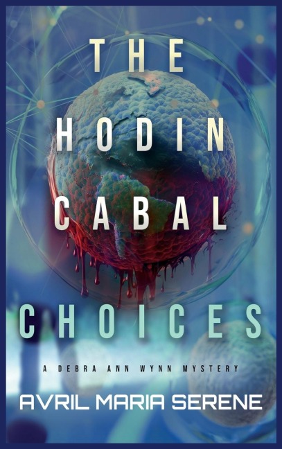 The Hodin Cabal: Choices