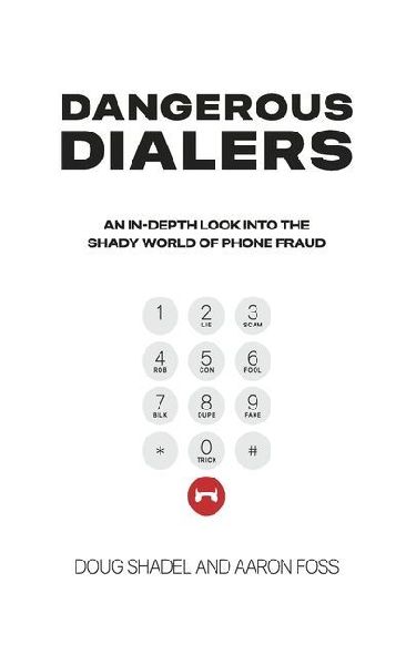 Dangerous Dialers