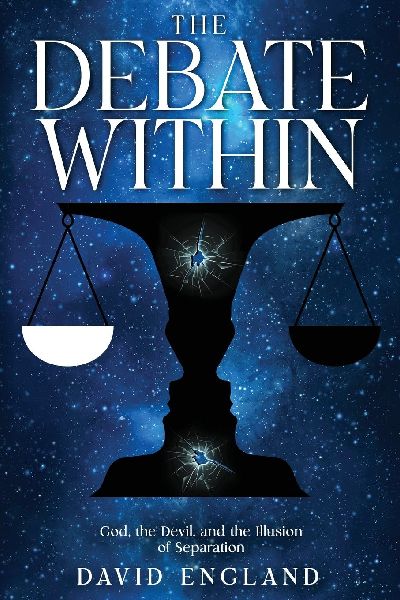 The Debate Within: God, the Devil, and the Illusion of Separation