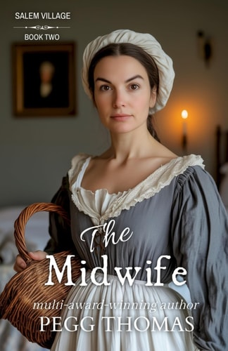 The Midwife Salem Village - Book 2