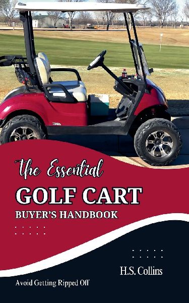The Essential Golf Cart Buyers Handbook