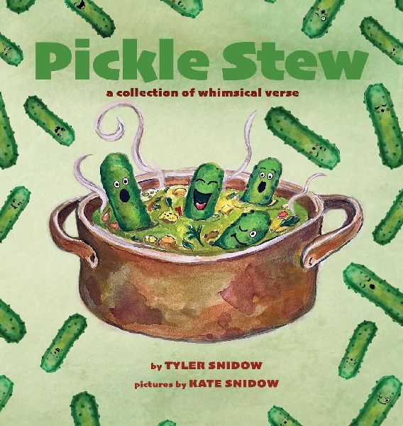 Pickle Stew: A Collection of Whimsical Verse