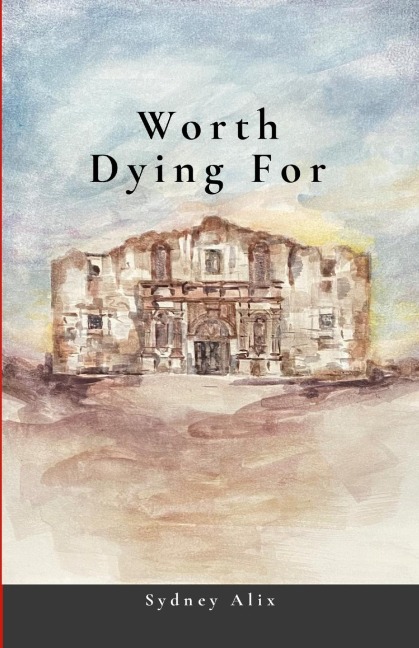 Worth Dying For