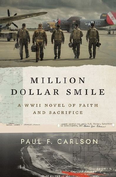 Million Dollar Smile: A WWII Novel of Faith and Sacrifice
