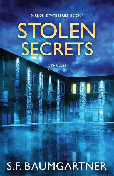Stolen Secrets: A Thriller