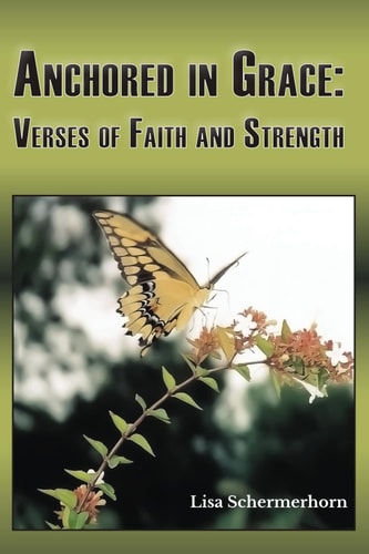 Anchored in Grace Verses of Faith and Strength