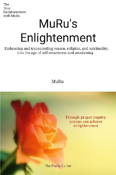 Murus Enlightenment: Embracing and transcending reason, religion, and spirituality, Into the age of self-awareness and awakening
