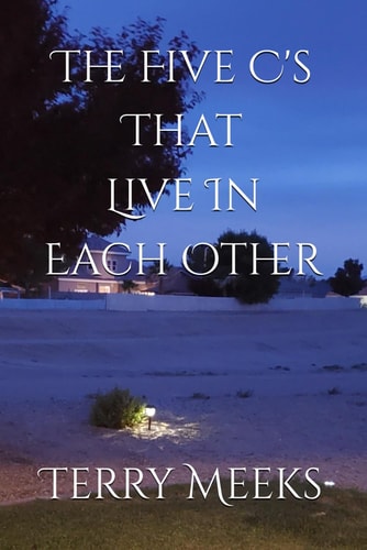 The Five C's That Live In Each Other