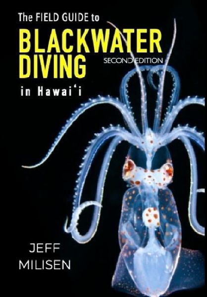 The Field Guide to Blackwater Diving in Hawaii