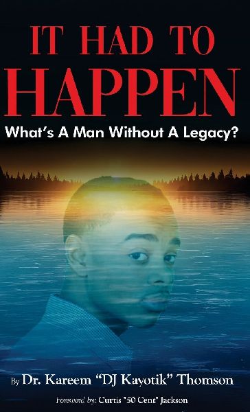 It Had To Happen: Whats A Man Without A Legacy