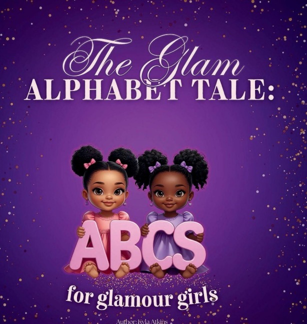 The Glam Alphabet Tale: ABCs for Glamour Girls