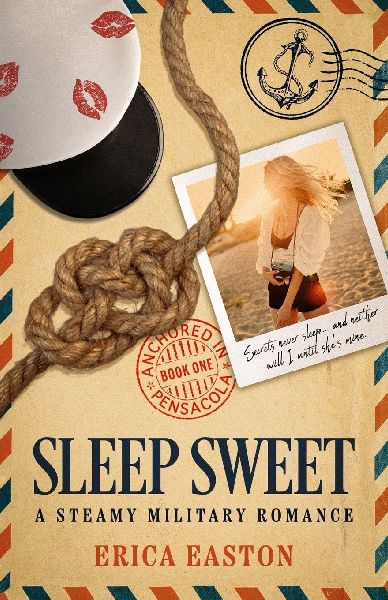 Sleep Sweet: A Steamy Military Romance