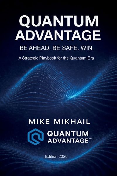 Quantum Advantage: Be Ahead. Be Safe. Win.