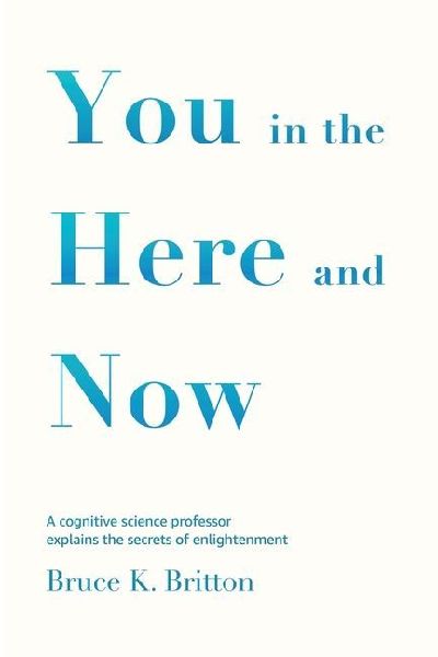 You in the Here and Now