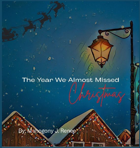 The Year We Almost Missed Christmas