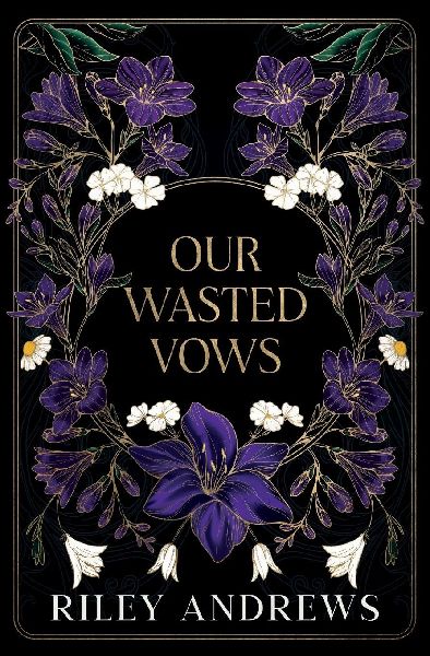 Our Wasted Vows
