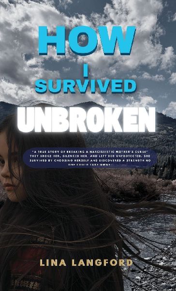 How I Survived Unbroken