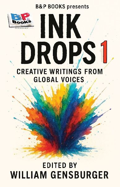 InkDrops 1: Creative Writings from Global Voices