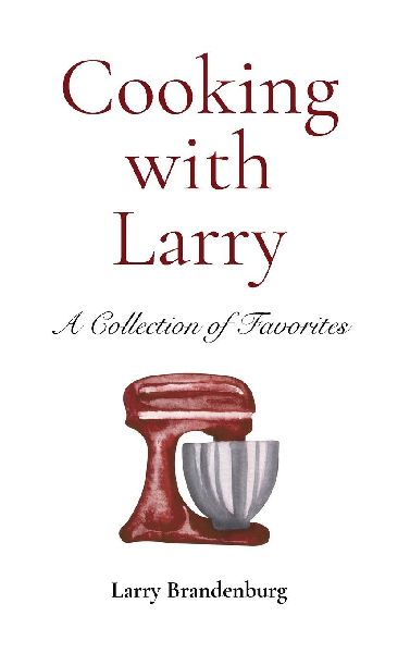 Cooking with Larry