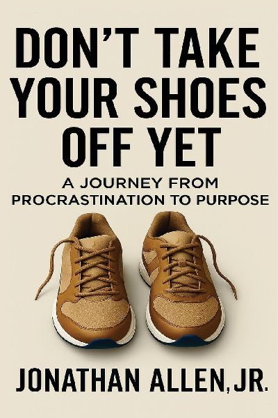 Dont Take Your Shoes Off Yet