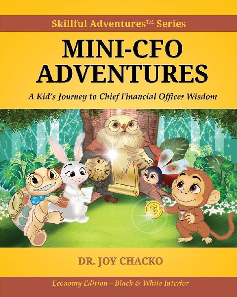 Mini-CFO Adventures: A Kids Journey to Chief Financial Officer Wisdom